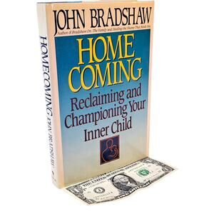 Homecoming: Reclaiming Your Inner Child by John Bradshaw (1990 1st Ed HC in DJ)